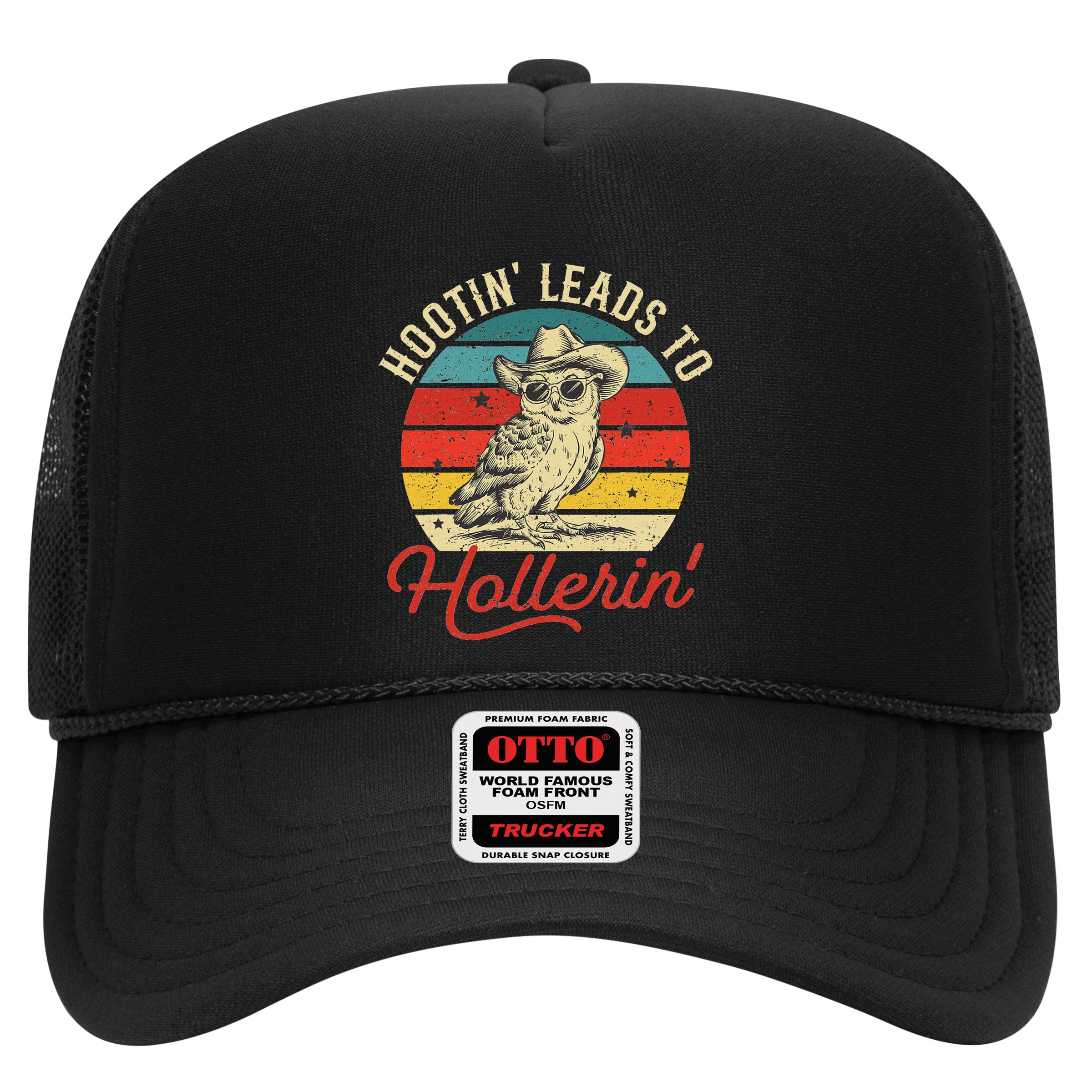 Hootin Leads To Hollerin Owl Cowboy Hat