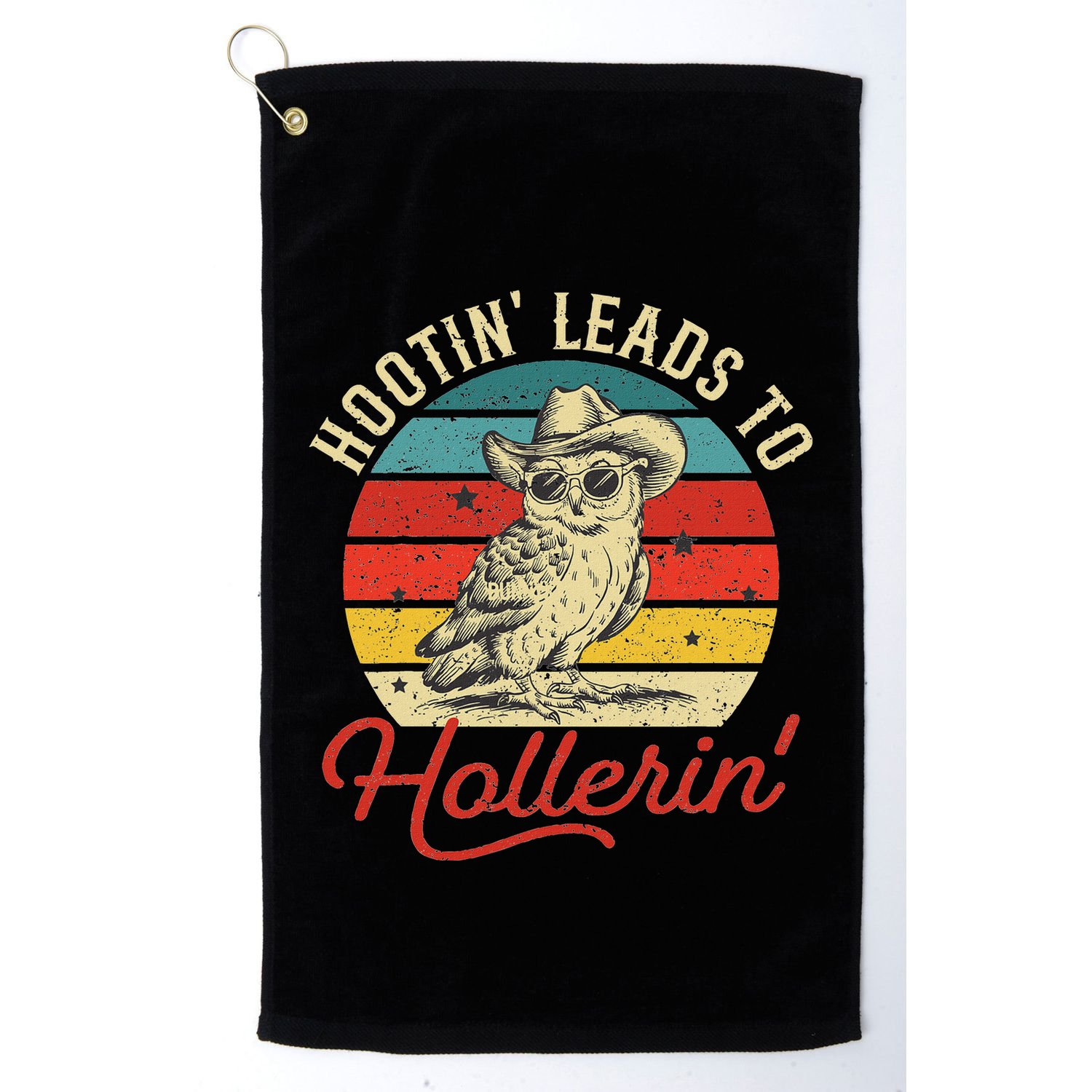Hootin Leads To Hollerin Owl Cowboy Golf Towel