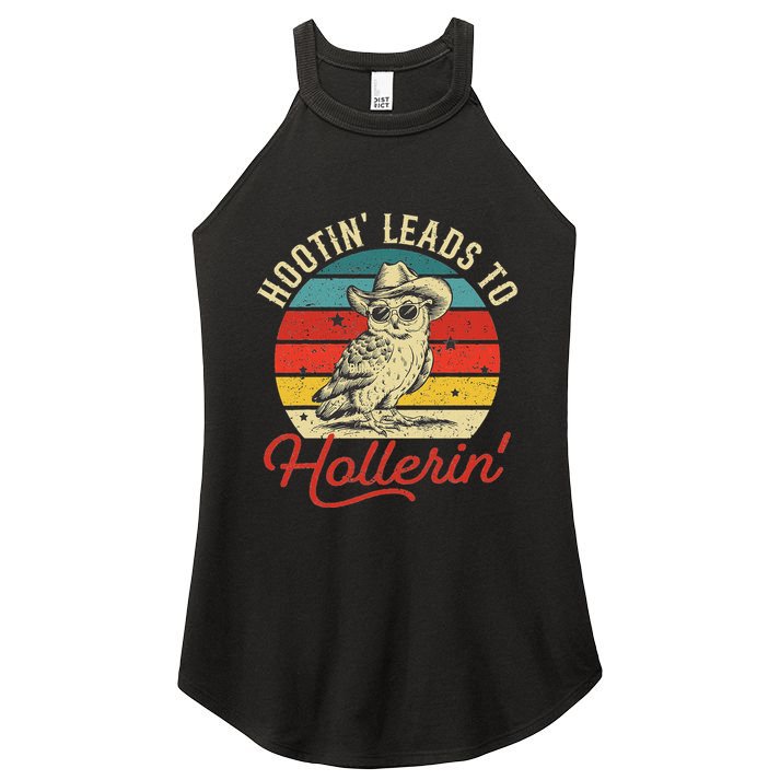 Hootin Leads To Hollerin Owl Cowboy Women's Perfect Tri Rocker Tank