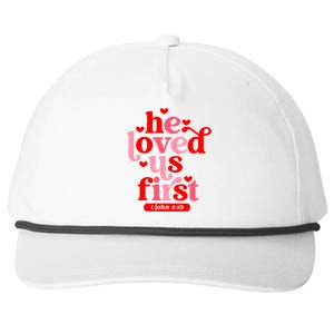 He Loved Us First Bible 1 John 4:19 Christian Valentines Day Snapback Five-Panel Rope Hat