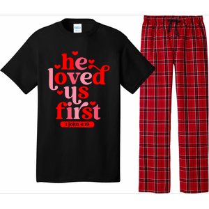 He Loved Us First Bible 1 John 4:19 Christian Valentines Day Pajama Set