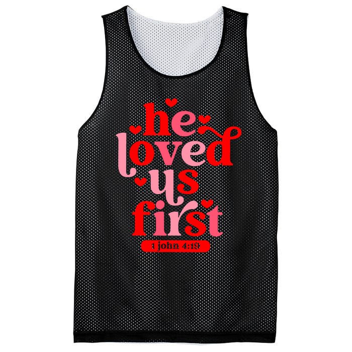 He Loved Us First Bible 1 John 4:19 Christian Valentines Day Mesh Reversible Basketball Jersey Tank