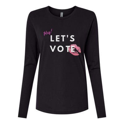 Hey LetS Vote 2024 Election Feminine Cute Voter Rights Womens Cotton Relaxed Long Sleeve T-Shirt