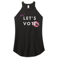 Hey LetS Vote 2024 Election Feminine Cute Voter Rights Women's Perfect Tri Rocker Tank