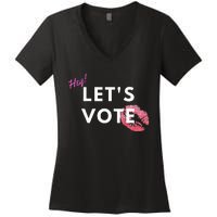 Hey LetS Vote 2024 Election Feminine Cute Voter Rights Women's V-Neck T-Shirt