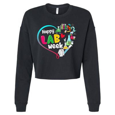 Happy Lab Week 2025 Medical Lab Tech Laboratory Technician Cropped Pullover Crew
