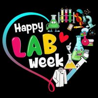 Happy Lab Week 2025 Medical Lab Tech Laboratory Technician Button