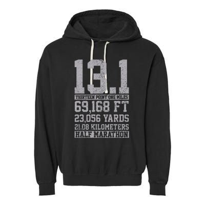 Half Marathon 13.1 Miles Running Runner Gift Garment-Dyed Fleece Hoodie