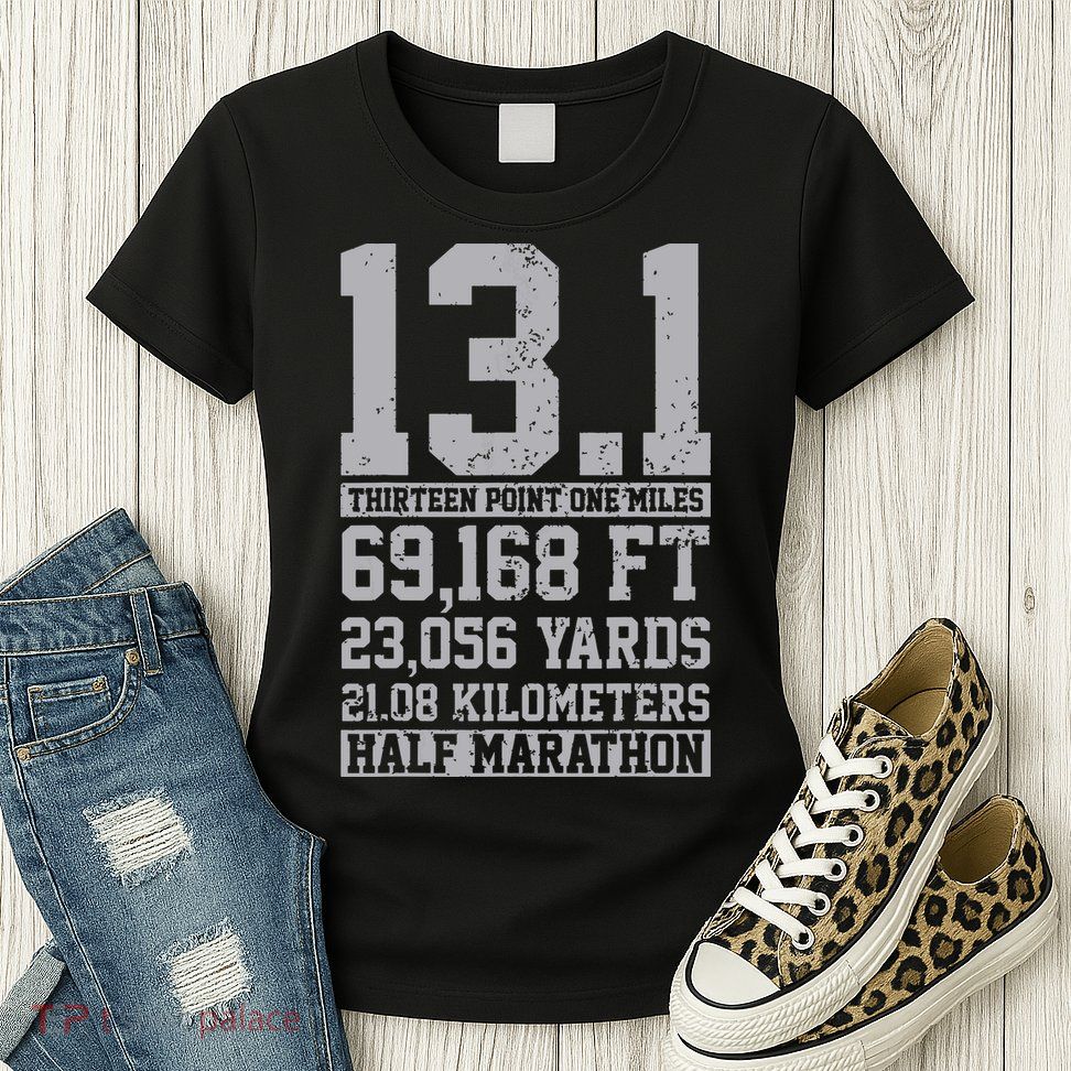 Half Marathon 131 Miles Running Runner Womens T-Shirt