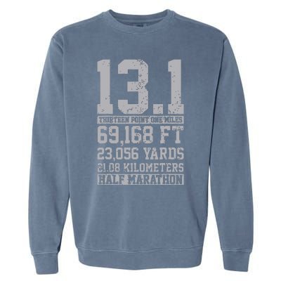 Half Marathon 131 Miles Running Runner Garment-Dyed Sweatshirt