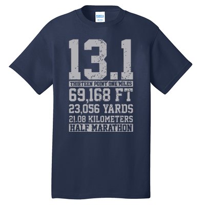 Half Marathon 131 Miles Running Runner Tall T-Shirt