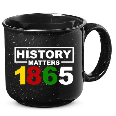 History Matters 1865 Black History Month 15oz Campfire Ceramic Mug