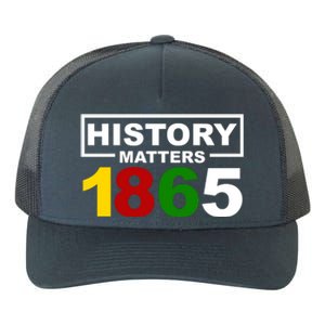 History Matters 1865 Black History Month Yupoong Adult 5-Panel Trucker Hat