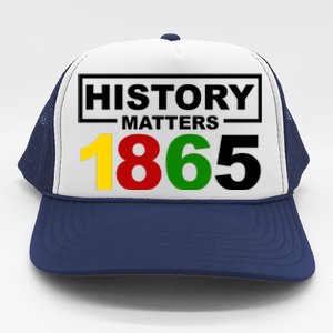 History Matters 1865 Black History Month Trucker Hat