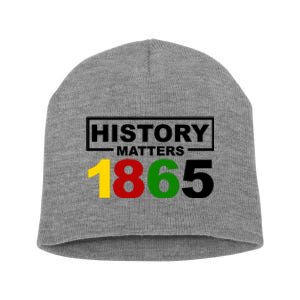 History Matters 1865 Black History Month Short Acrylic Beanie