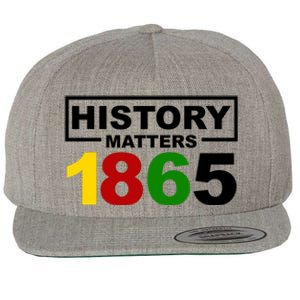 History Matters 1865 Black History Month Wool Snapback Cap