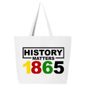 History Matters 1865 Black History Month 25L Jumbo Tote