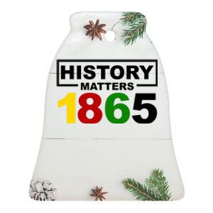 History Matters 1865 Black History Month Ceramic Bell Ornament