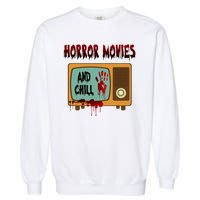 Horror Movies And Chill Scary Garment-Dyed Sweatshirt