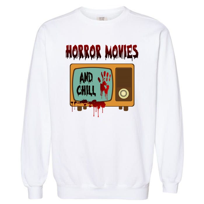 Horror Movies And Chill Scary Garment-Dyed Sweatshirt