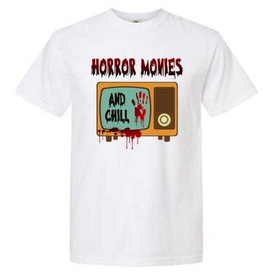 Horror Movies And Chill Scary Garment-Dyed Heavyweight T-Shirt