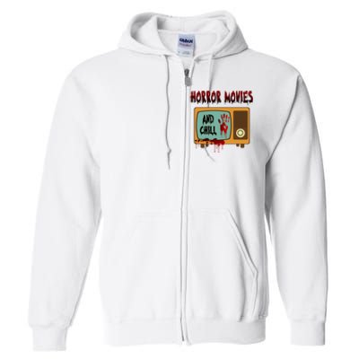 Horror Movies And Chill Scary Full Zip Hoodie