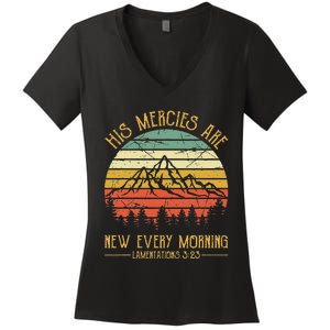 His Mercies Are New Every Morning Bible Verse Christian Women's V-Neck T-Shirt