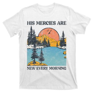 His Mercies Are New Every Morning Bible Verse Christian T-Shirt