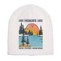 His Mercies Are New Every Morning Bible Verse Christian Short Acrylic Beanie