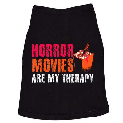 Horror Movies Are My Therapy Movie Fan Horror Movies Doggie Tank