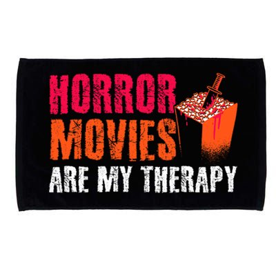 Horror Movies Are My Therapy Movie Fan Horror Movies Microfiber Hand Towel