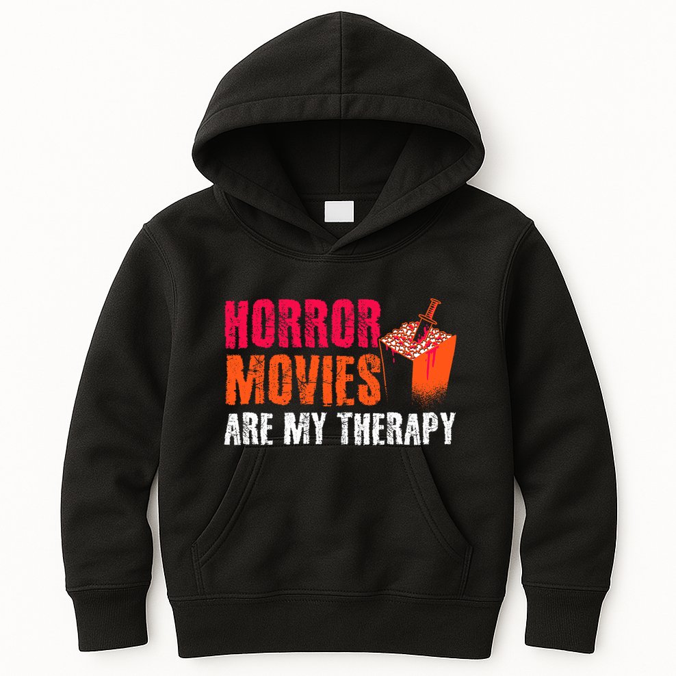 Horror Movies Are My Therapy Movie Fan Horror Movies Kids Hoodie