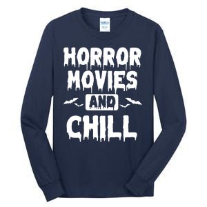 Horror Movies And Chill Tall Long Sleeve T-Shirt