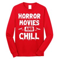 Horror Movies And Chill Long Sleeve Shirt