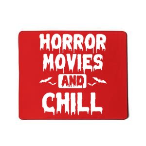 Horror Movies And Chill Mousepad