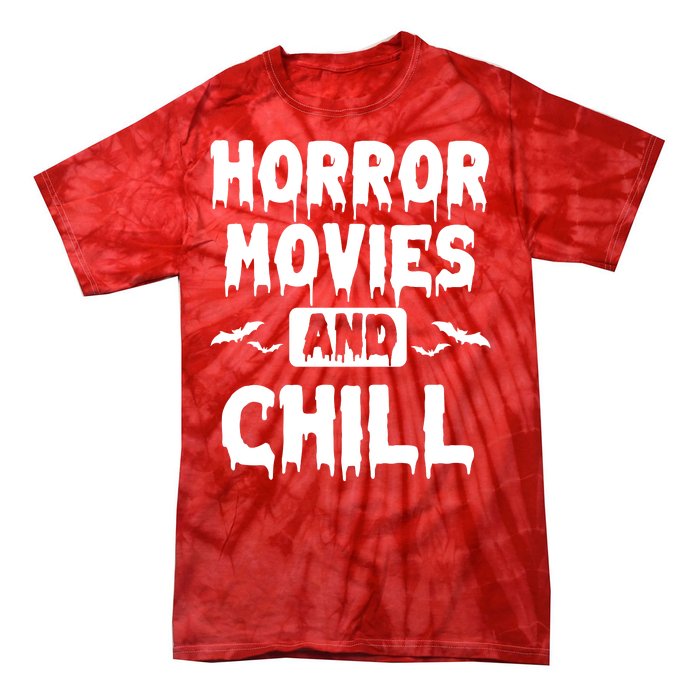 Horror Movies And Chill Tie-Dye T-Shirt