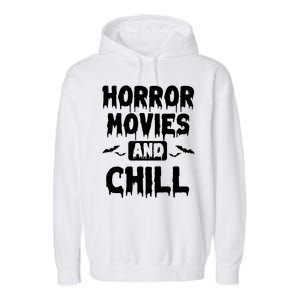 Horror Movies And Chill Garment-Dyed Fleece Hoodie