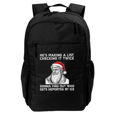 HeS Making A List Checking It Twice Gonna Find Out Who Gets Daily Commute Backpack