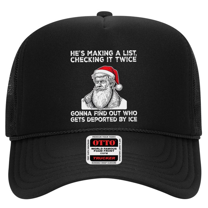 HeS Making A List Checking It Twice Gonna Find Out Who Gets Trucker Hat