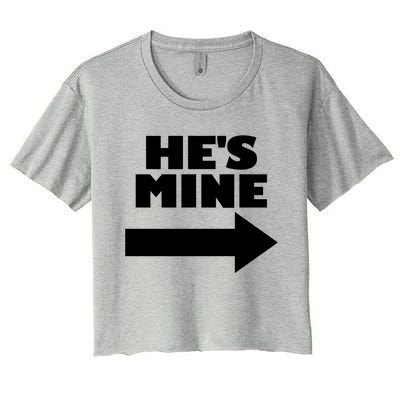 He's Mine Arrow Pointing Right Matching Couple He's Mine Gift Women's Crop Top Tee