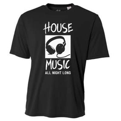 House Music All Night Long Dj Cooling Performance Crew T-Shirt