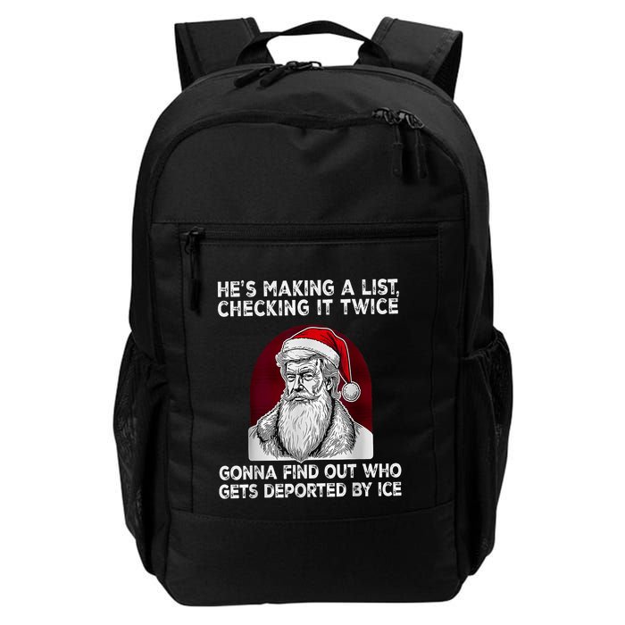 HeS Making A List Checking It Twice Gonna Find Out Who Daily Commute Backpack