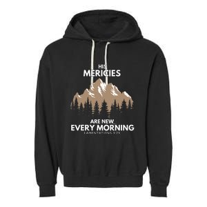 His Mercies Are New Every Morning Garment-Dyed Fleece Hoodie