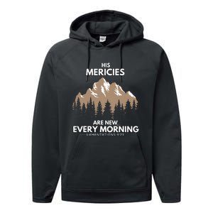 His Mercies Are New Every Morning Performance Fleece Hoodie