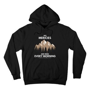 His Mercies Are New Every Morning Hoodie