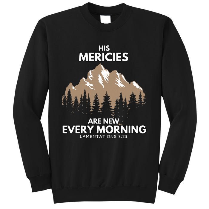 His Mercies Are New Every Morning Sweatshirt