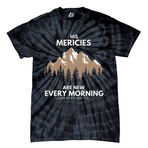 His Mercies Are New Every Morning Tie-Dye T-Shirt