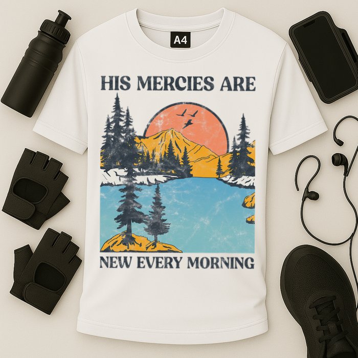 His Mercies Are New Every Morning Bible Verse Christian Cooling Performance Crew T-Shirt