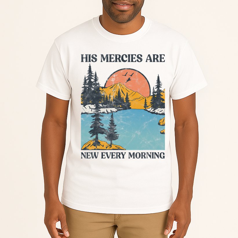 His Mercies Are New Every Morning Bible Verse Christian Tall T-Shirt