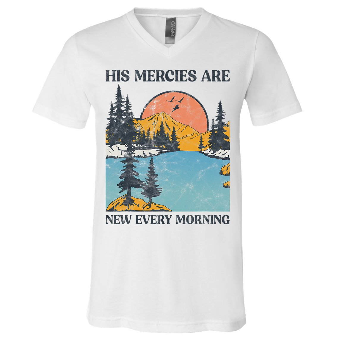 His Mercies Are New Every Morning Bible Verse Christian V-Neck T-Shirt